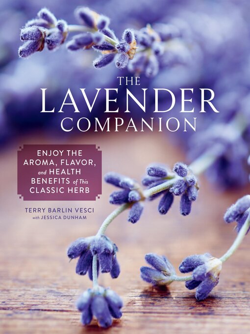 Title details for The Lavender Companion by Terry Barlin Vesci - Available